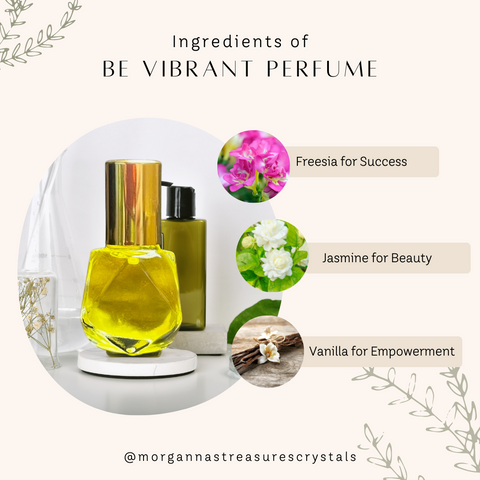 Be Vibrant - Essential Oil Perfume - Morganna’s Treasures 